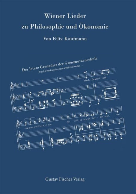 Wiener Lieder zu Philosophie und Ökonomie Philosophy