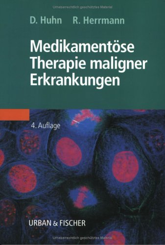 Medikamentöse Therapie maligner Erkrankungen Medicine