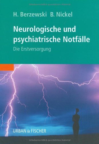 Neurologische und psychiatrische Notfälle. Die Erstversorgung Medicine