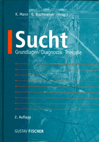 Sucht. Grundlagen, Diagnostik, Therapie Books