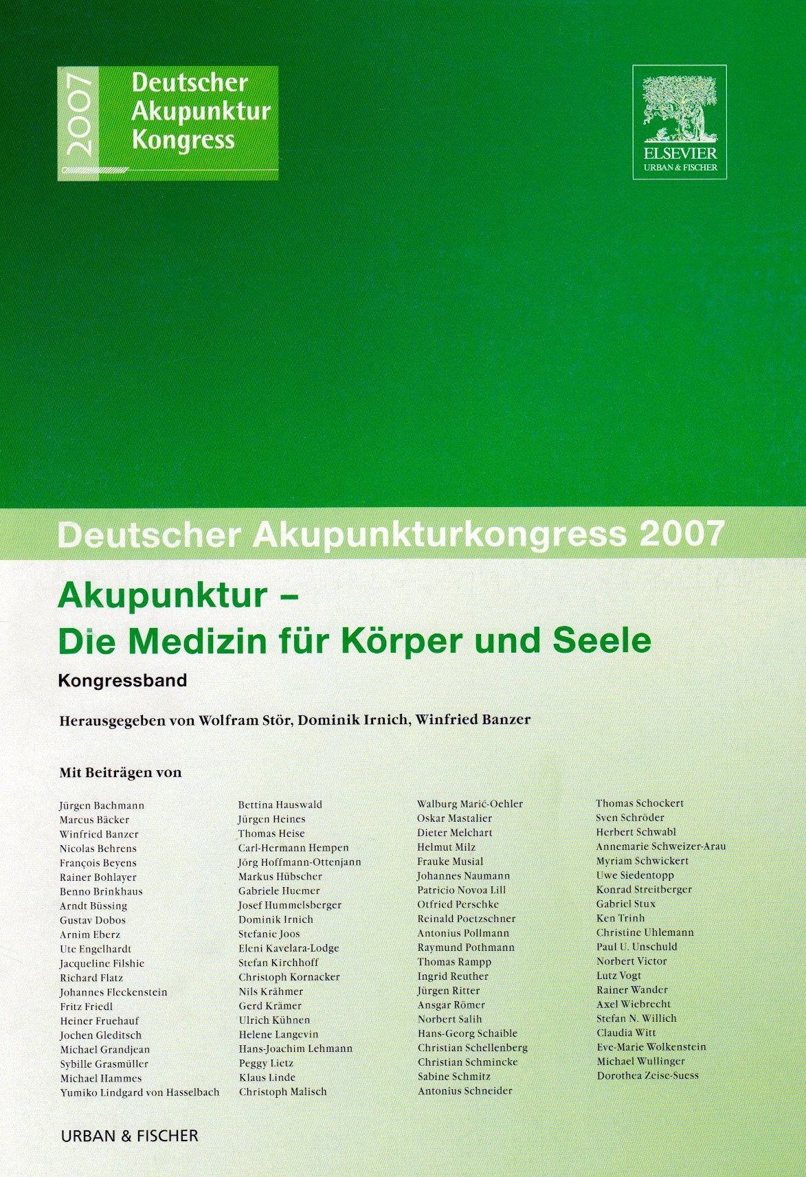 Akupunktur - Die Medizin für Körper und Seele (Kongressband 2007) Medicine