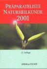 Präparateliste Naturheilkunde 2001 book