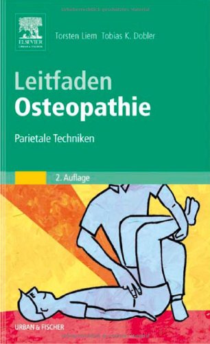 Leitfaden Osteopathie: Parietale Techniken Medicine