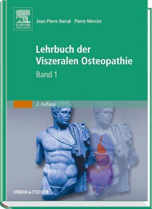 Lehrbuch der viszeralen Osteopathie. Bd.1. Medicine