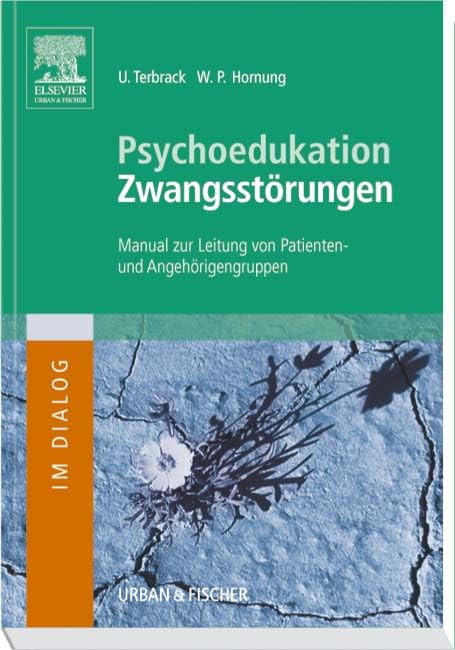 Psychoedukation Zwangsstörungen. Inkl. CD-ROM Medicine
