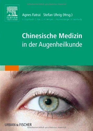 Chinesische Medizin in der Augenheilkunde Medicine
