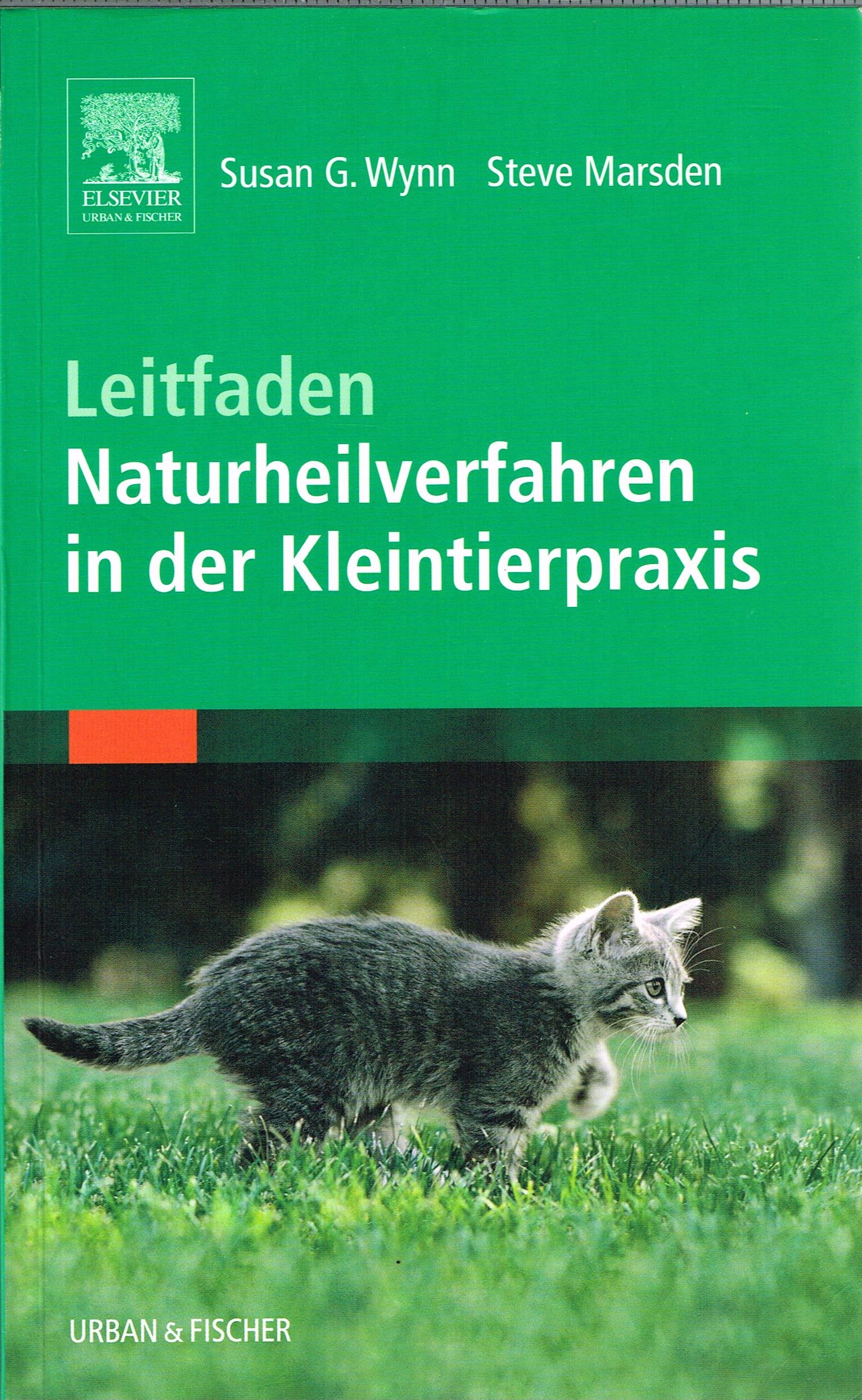 Leitfaden Naturheilverfahren in der Kleintierpraxis: Sonderausgabe Medicine