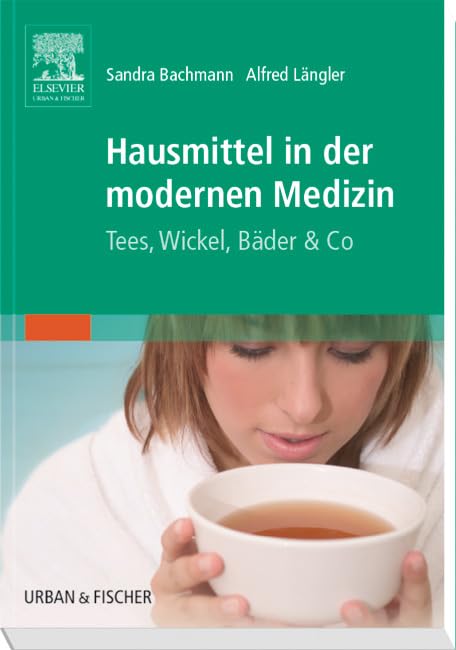 Hausmittel in der modernen Medizin Medicine