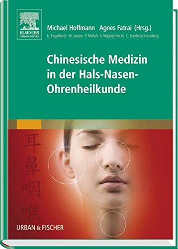 Chinesische Medizin in der Hals-Nasen-Ohrenheilkunde Medicine