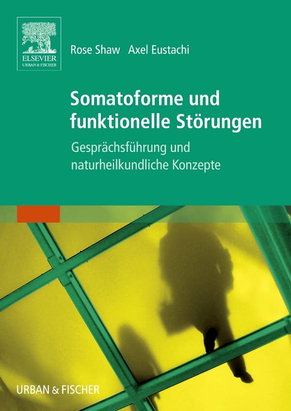 Somatoforme und funktionelle Störungen Medicine
