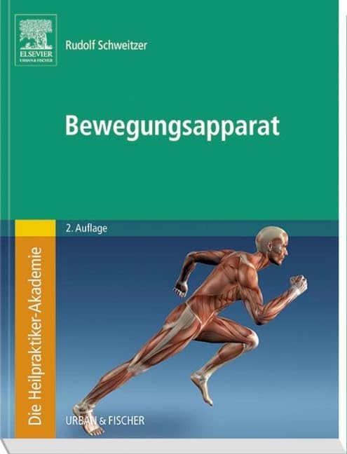 Die Heilpraktiker-Akademie. Bewegungsapparat Medicine