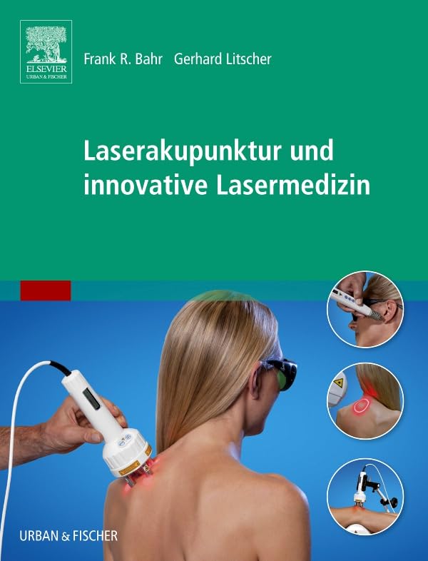 Laserakupunktur und innovative Lasermedizin Medicine