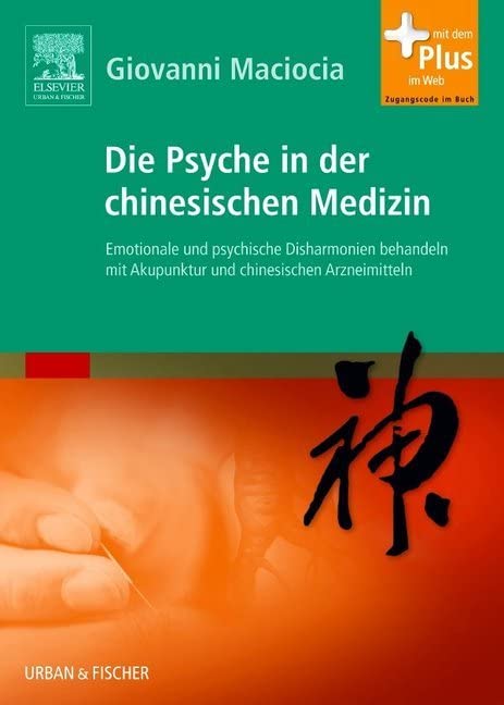 Die Psyche in der chinesischen Medizin Medicine