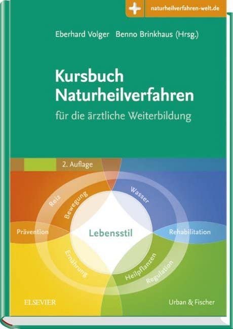 Kursbuch Naturheilverfahren: für die ärztliche Weiterbildung - mit Zugang zur Medizinwelt Medicine