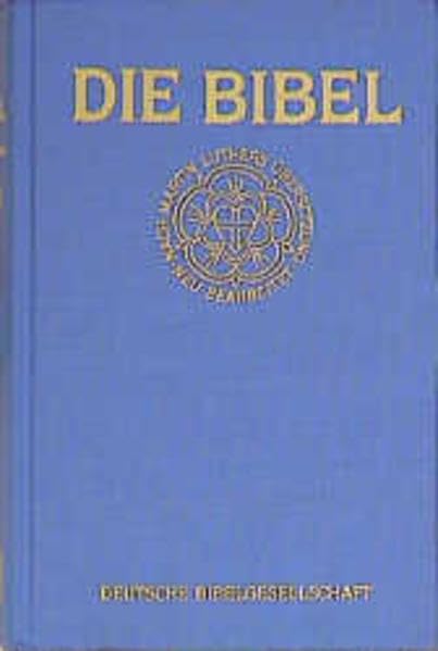 Luther-Bibel 1984 / Taschenausgabe. Mit Apokryphen: Bibelausgaben, Lutherbibel Taschenausgabe mit Apokryphen, blau (Nr.1202) Religion & Esotericism