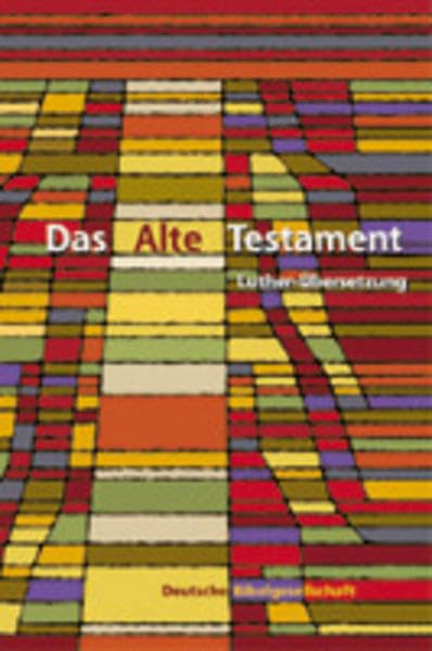 Bibelausgaben, Lutherbibel, Das Alte Testament (Nr.1253): Nach der Übersetzung Martin Luthers. Basisausgabe Books