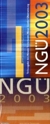 NGÜ 2003, Neue Genfer Übersetzung - Teilausgabe Neues Testament, m. CD-ROM Books