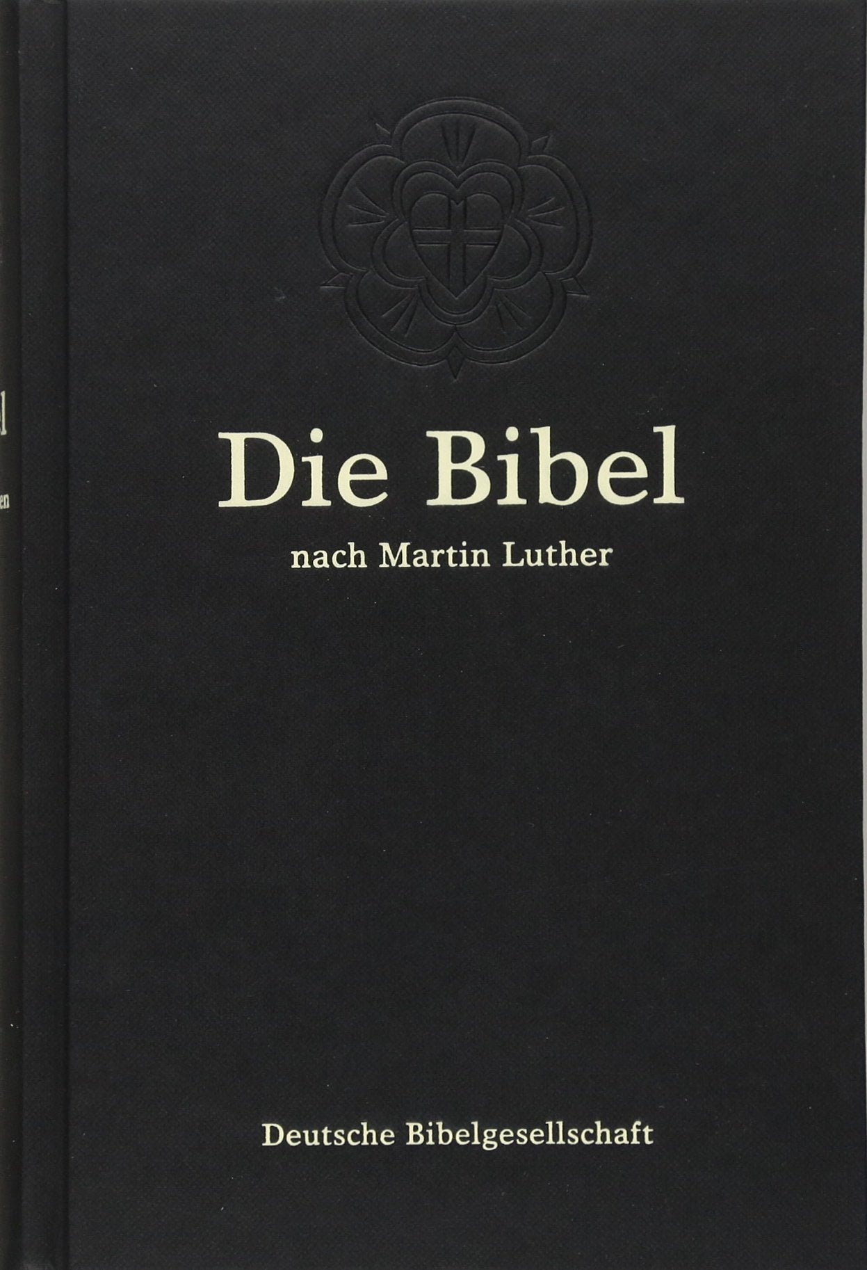 Die Bibel. Lutherbibel. Schwarze Standardausgabe 1984. Mit Apokryphen Religion & Esotericism