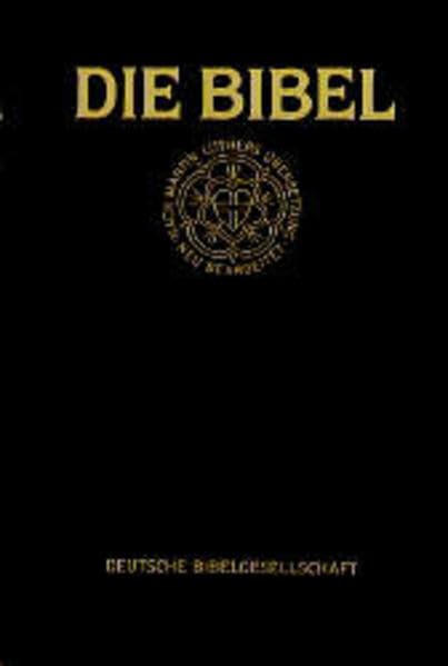 Bibelausgaben, Standardbibel schwarz (Die Bibel. nach der Übersetzung Martin Luthers, ohne Apokryphen. Standardausgabe in alter Rechtschreibung) Religion & Esotericism