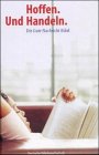Bibelausgaben, Die Gute Nachricht Bibel, Life-Edition 'Hoffen. Und Handeln.', neue Rechtschreibung Books