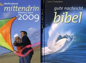 mittendrin. Gute Nachricht Bibel und Bibellese-Buch 2009: Kombi-Paket Religion & Esotericism