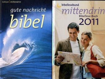 mittendrin Gute Nachricht Bibel + Bibellesebuch 2010: Kombipaket zum Sonderpreis Religion & Esotericism