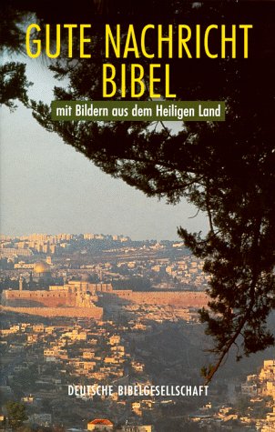 Bibelausgaben, Gute Nachricht Bibel mit Bildern aus dem Heiligen Land (Nr.1665) Film, Art & Culture