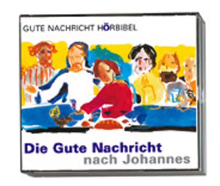 Die Gute Nachricht nach Johannes: In heutigem Deutsch (Gute Nachricht Hörbibel) Social Sciences
