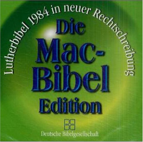 Die Mac-Bibel-Edition: Lutherbibel 1984 mit Apokryphen in neuer Rechtschreibung Learning