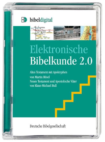 Elektronische Bibelkunde 2.0: Altes Testament mit Apokryphen, Neues Testament und Apostolische Väter (BIBELDIGITAL) Religion & Esotericism