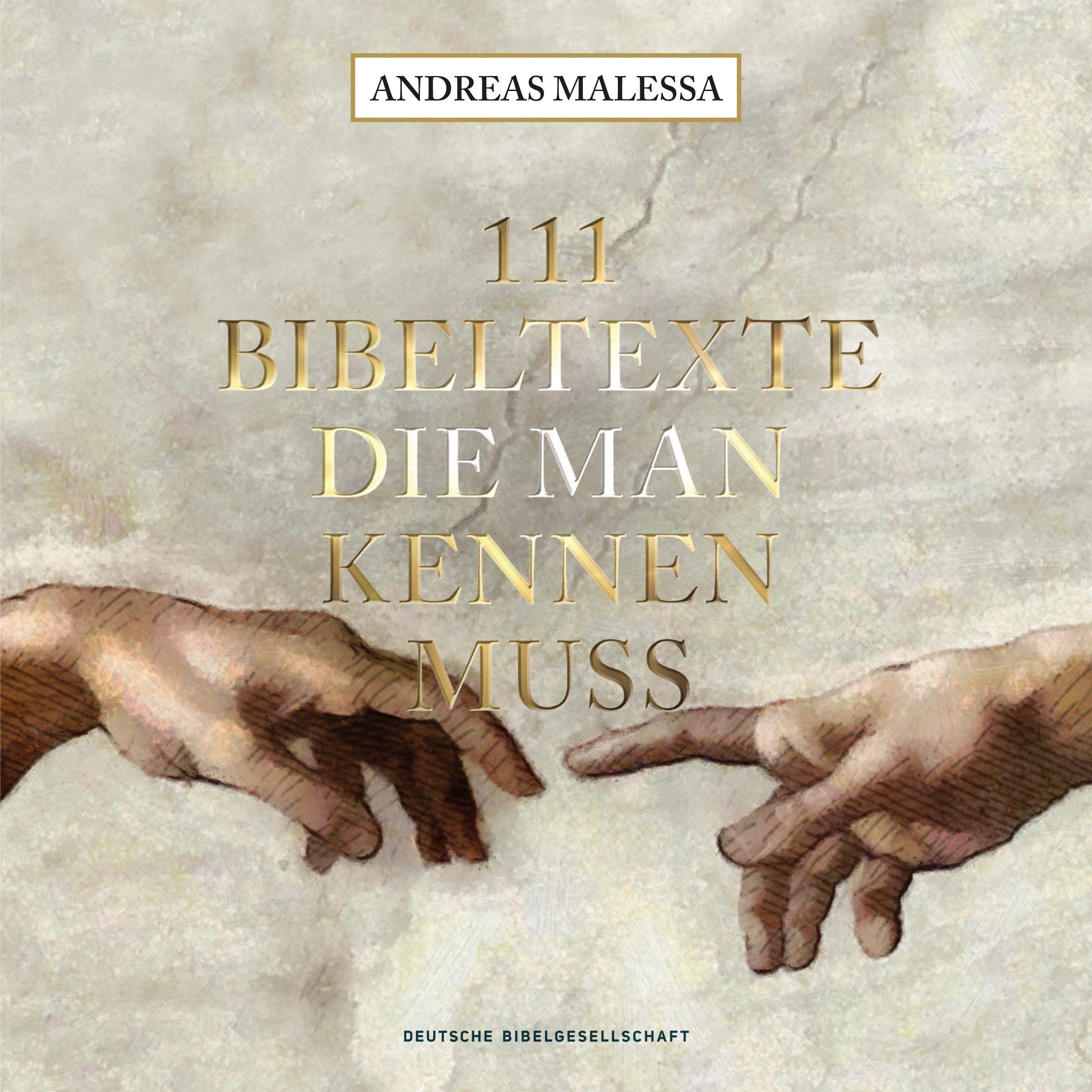 111 Bibeltexte die man kennen muss Religion & Esotericism