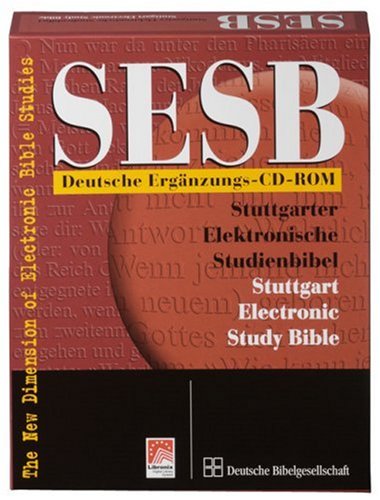 SESB. Stuttgarter Elektronische Studienbibel. Stuttgart Electronic Study Bible: Deutsche Ergänzungs-CD-ROM: Neun weitere Standardwerke für's Bibelstudium. Für Windows ab 98, Internet Explorer ab 6.0 Books