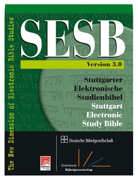 SESB 3.0. Stuttgarter Elektronische Studienbibel. Stuttgart Electronic Study Bible: Für Windows 98/98SE/ME/NT 4.0 (SP3)/2000/XP/Vista Religion & Esotericism