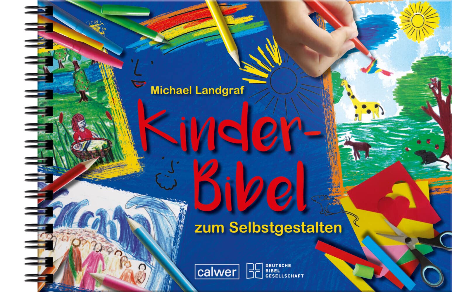 Kinder-Bibel zum Selbstgestalten Religion & Esotericism