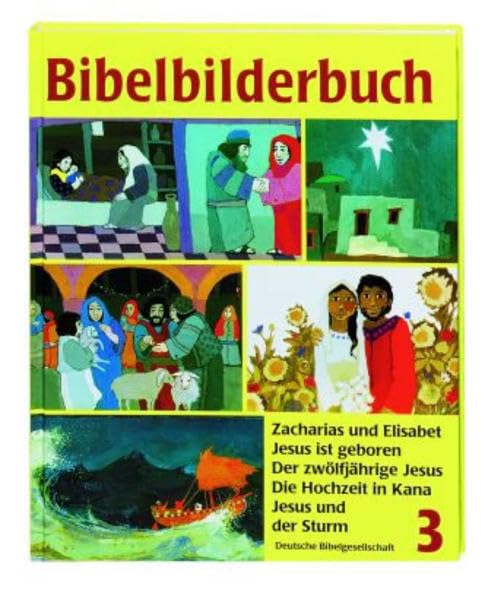 Was uns die Bibel erzählt / Bibelbilderbuch 3 Non-fiction