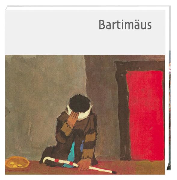 Bartimäus (Was uns die Bibel erzählt. Neue Serie) Religion & Esotericism