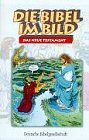 Die Bibel im Bild: Das Neue Testament. Sammelband Books