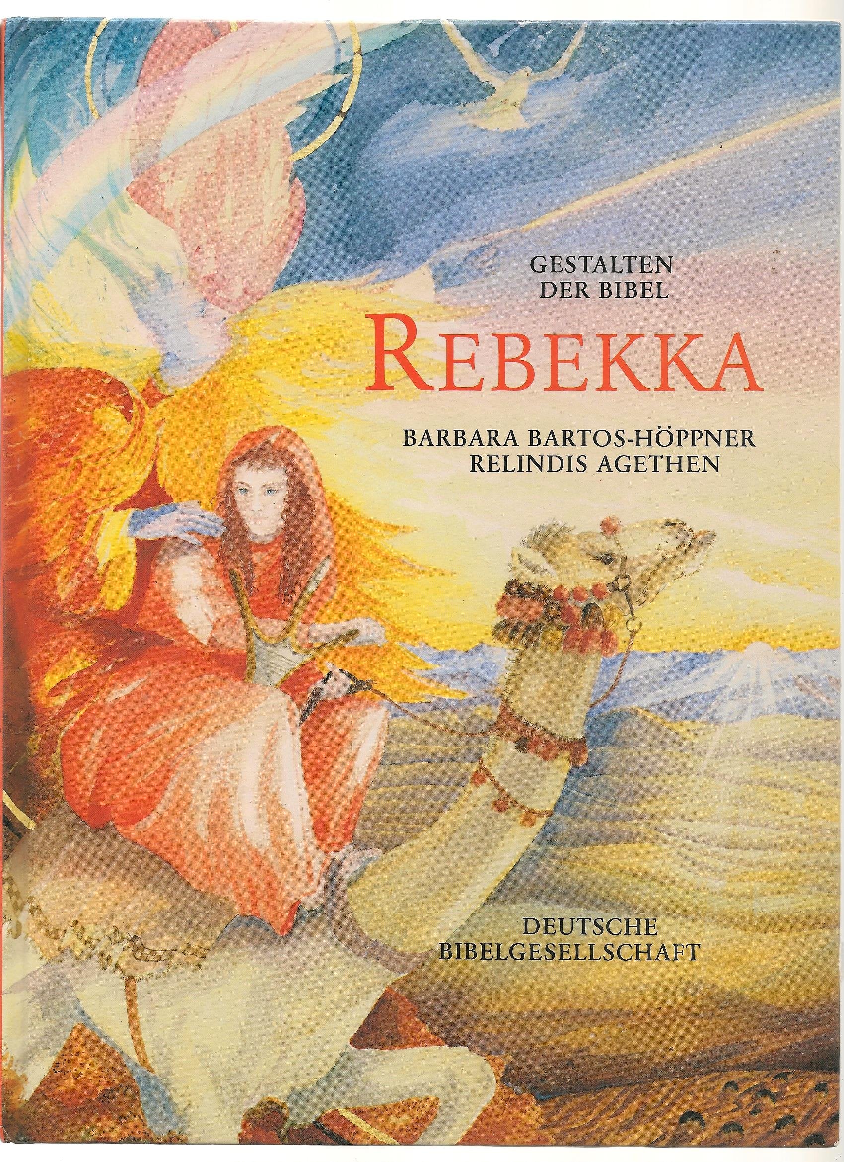 Rebekka (Gestalten der Bibel) Books