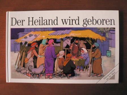 Der Heiland ist geboren (Bildergeschichten aus der Bibel) Books