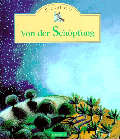 Erzähl mir von der Schöpfung Books