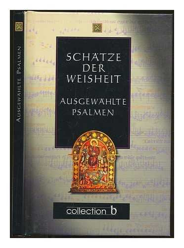 Schätze der Weisheit. Ausgewählte Psalmen. Books