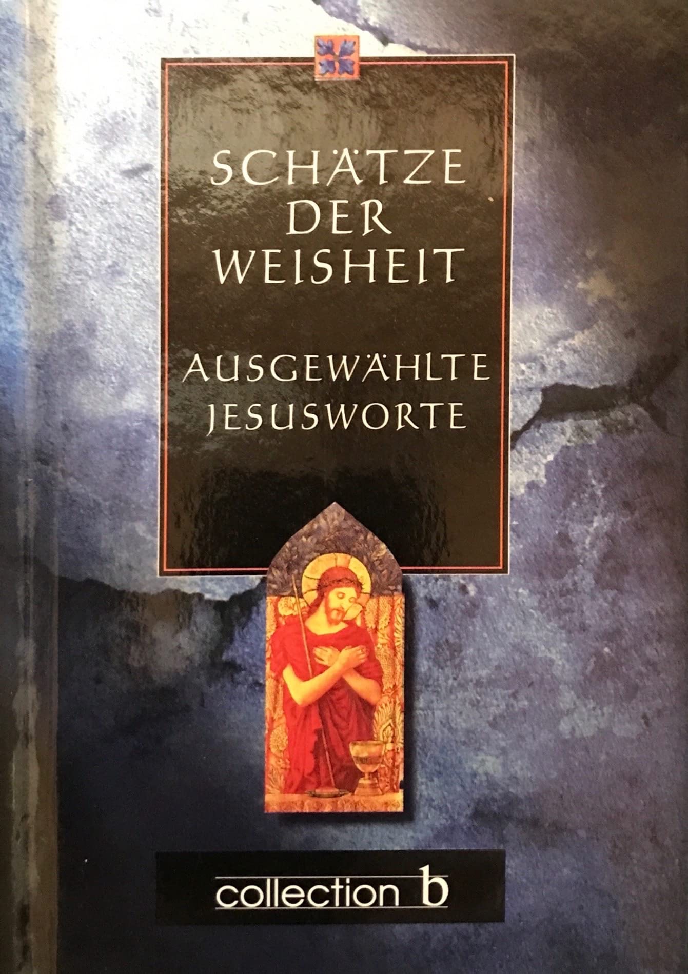 Schätze der Weisheit. Ausgewählte Jesusworte. Books