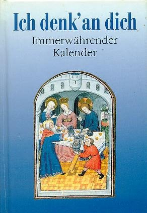Product Image: Ich denk' an dich. Ein immerwährender biblischer Kalender