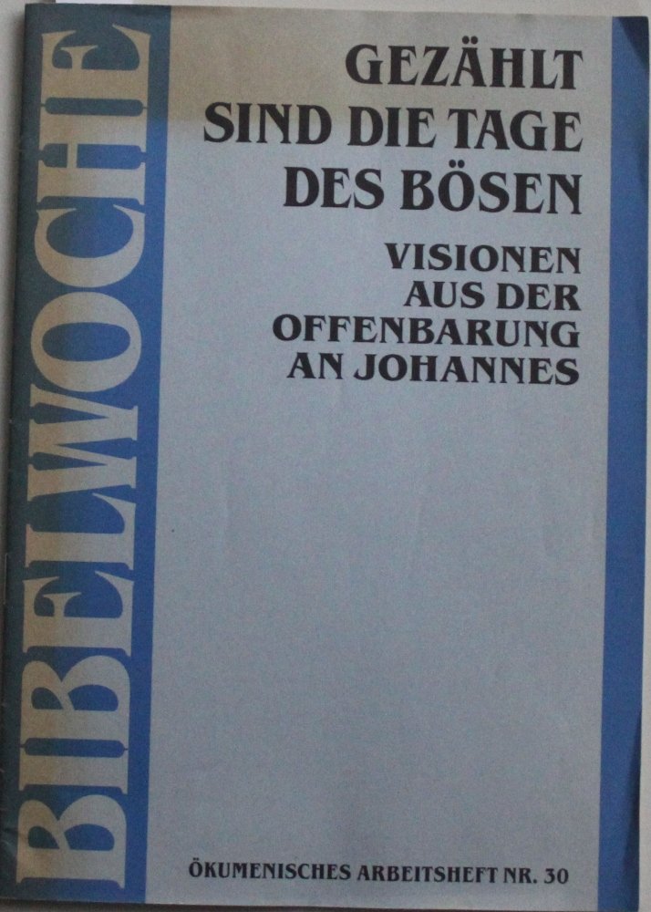 Gezählt sind die Tage des Bösen Books