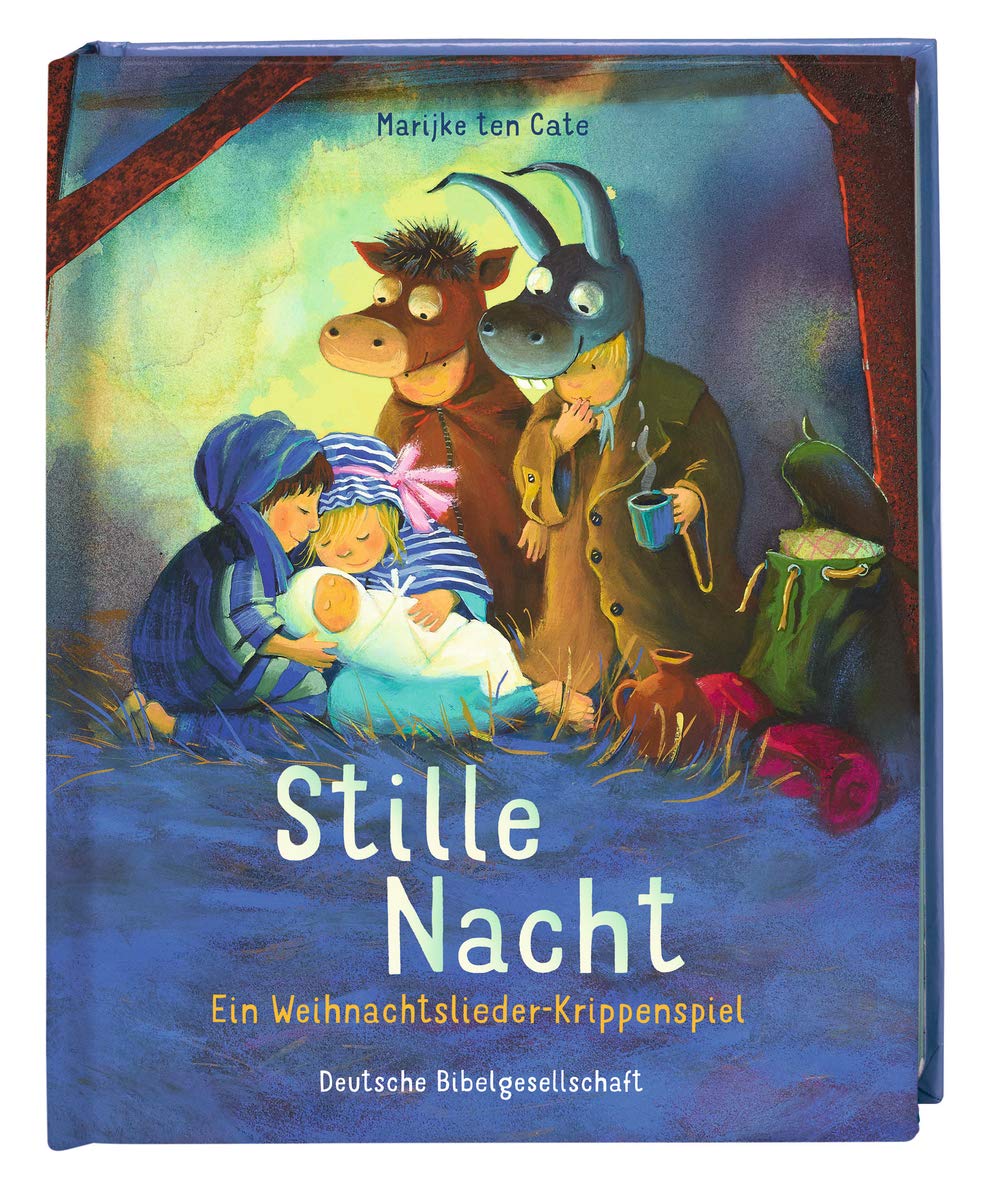 Stille Nacht. Ein Weihnachtslieder-Krippenspiel. Singen, spielen, verkleiden: die Weihnachtsgeschichte nachspielen - ein inspirierendes Bilderbuch zum Mitmachen! Religion & Esotericism