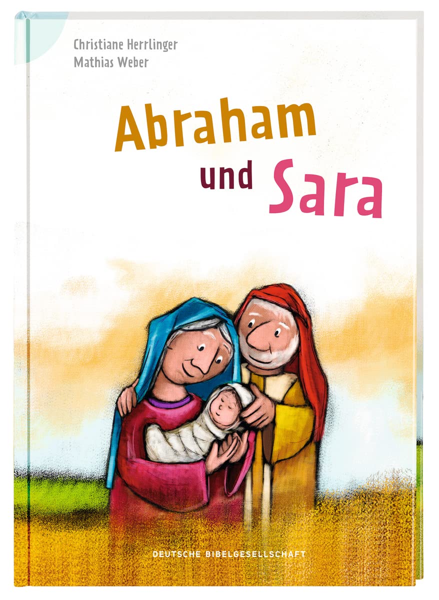 Abraham und Sara: Bibelgeschichten für das erste Lesen (Bibelgeschichten für Erstleser) Religion & Esotericism