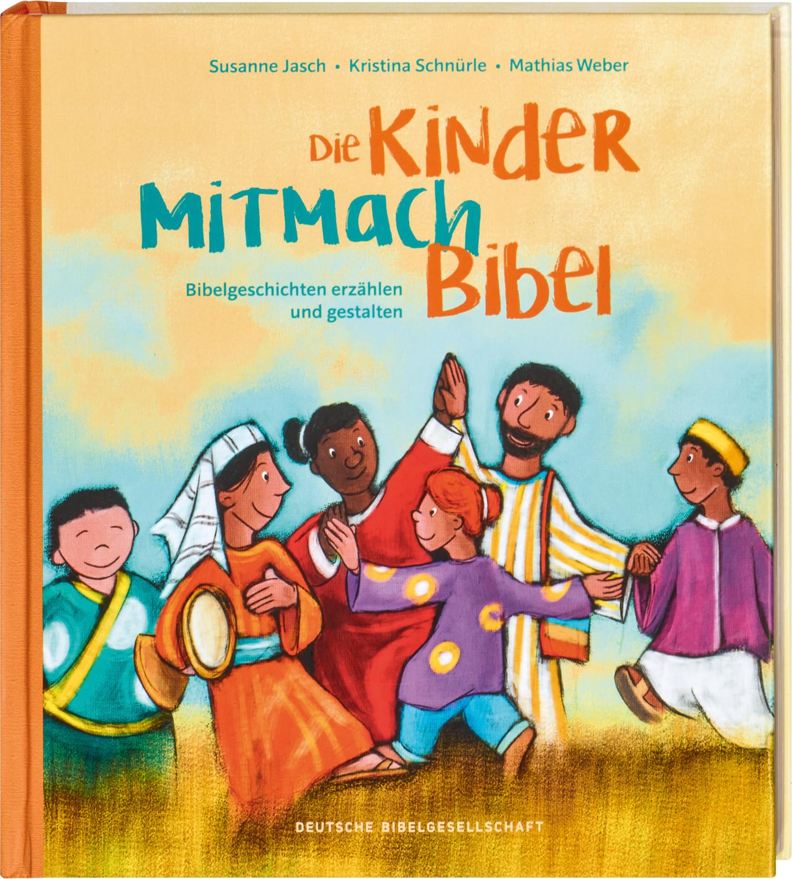 Die Kinder-Mitmachbibel. Bibelgeschichten erzählen und gestalten. Lesen, basteln, spielen - die Bibel und den Glauben kreativ entdecken: Kinderbuch ab 6, ideal für Grundschule & Gemeinde Religion & Esotericism