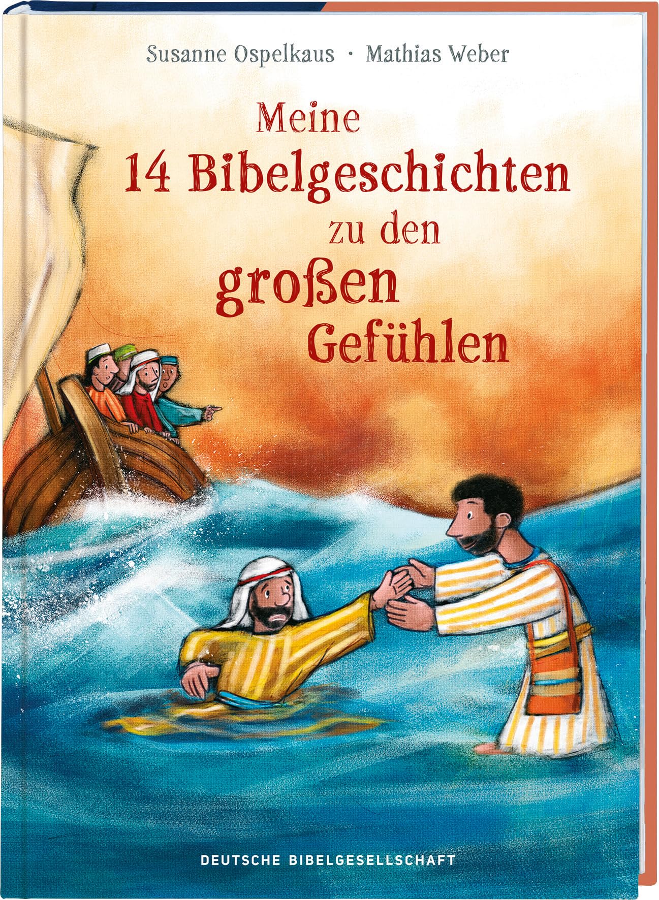 Meine 14 Bibelgeschichten zu den großen Gefühlen. Vorlesebuch ab 5 mit biblischen Kindergeschichten zu wichtigen Emotionen wie Angst, Liebe und Dankbarkeit. Mit der Bibel Ermutigung vermitteln Non-fiction