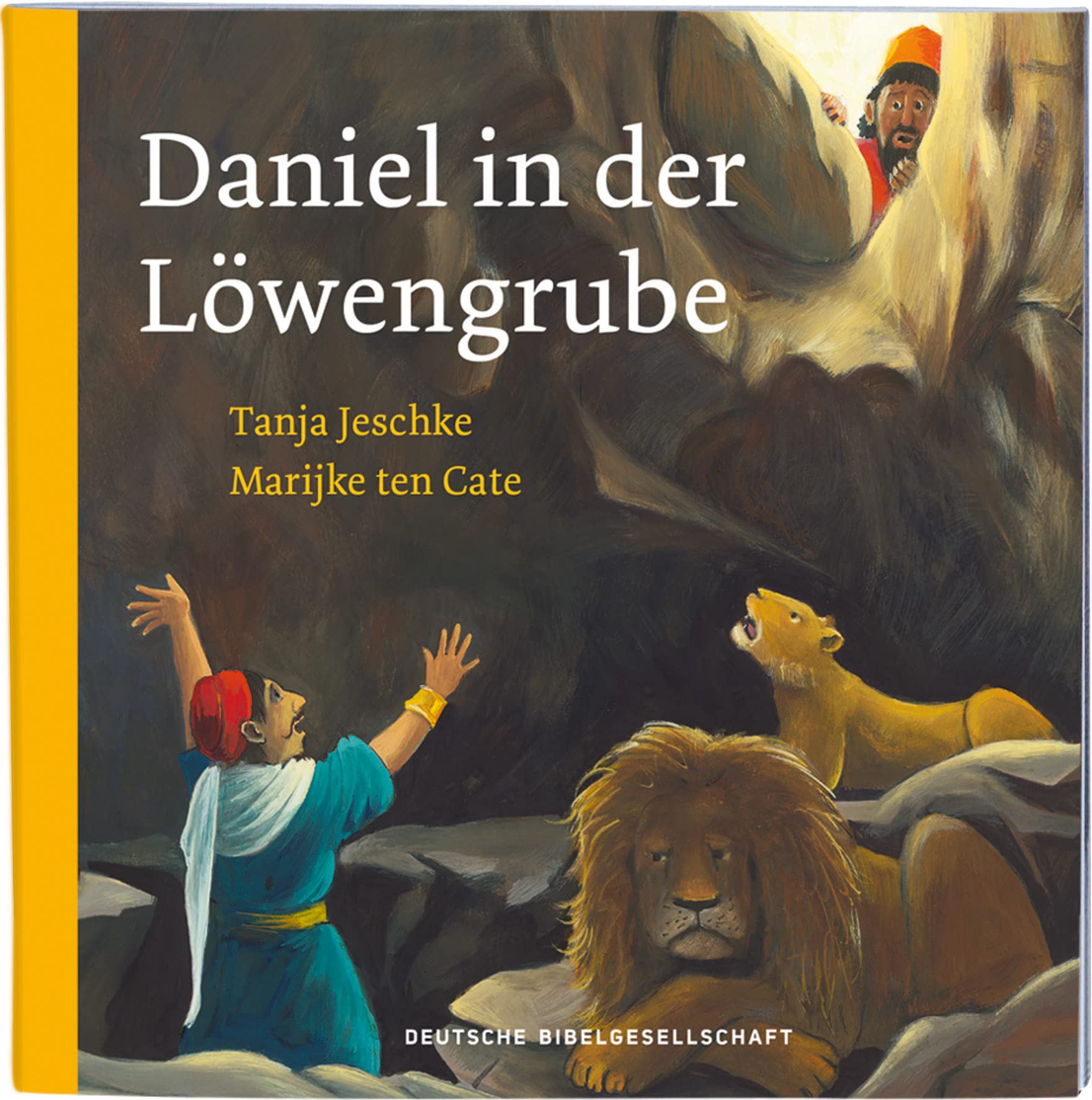 Daniel in der Löwengrube: Format 13 x 13 (Geschichten aus der Bibel für Kinder in 10 Einzelheften) Non-fiction
