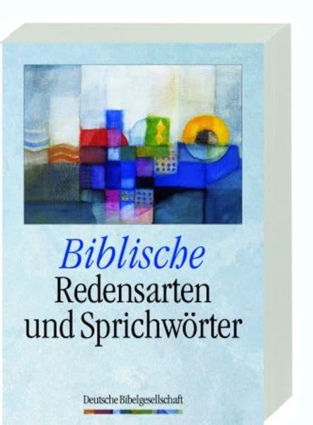 Biblische Redensarten und Sprichwörter Arts & Music